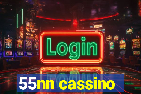 55nn cassino
